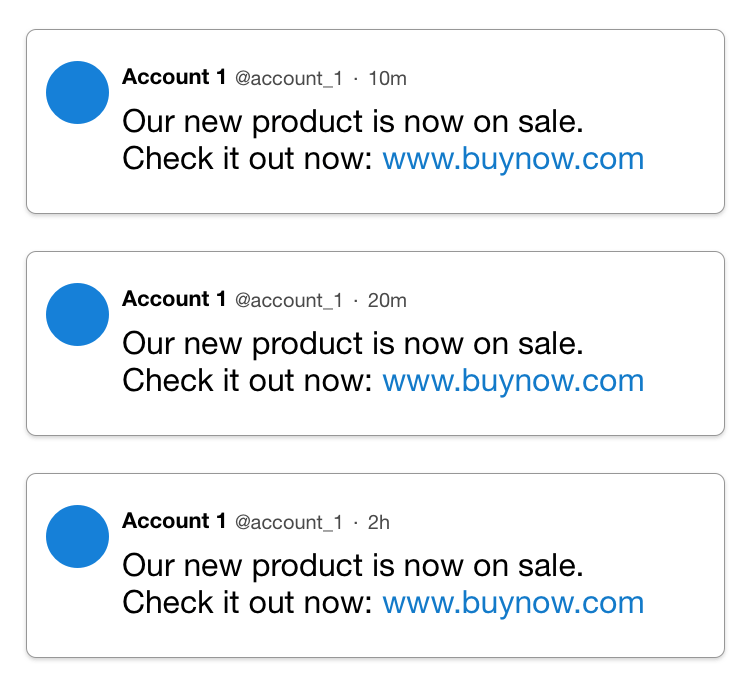 Multiple identical tweets Multiple identical tweets