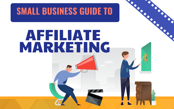 small business guide to affiliate marketing