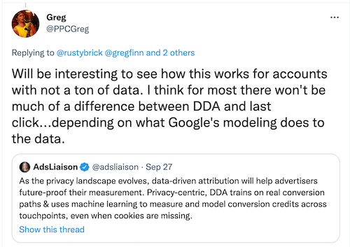 @ppcgreg tweet on last-click vs data-driven attribution for small accounts